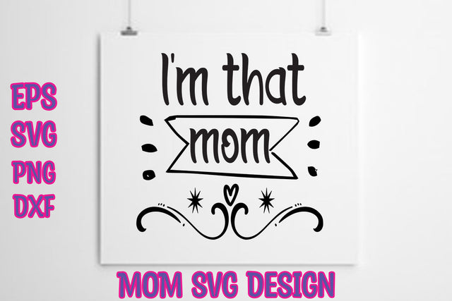 I'm that mom SVG thesvgfactory 