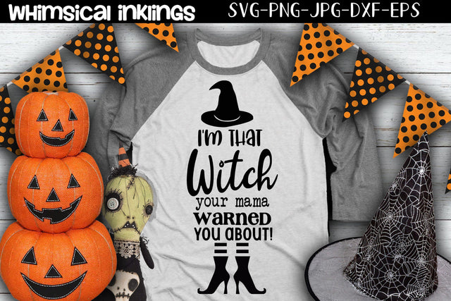 I'm That Witch-Halloween SVG SVG Whimsical Inklings 