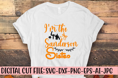 I'm The 4th Sanderson Sister SVG Design SVG Syaman 
