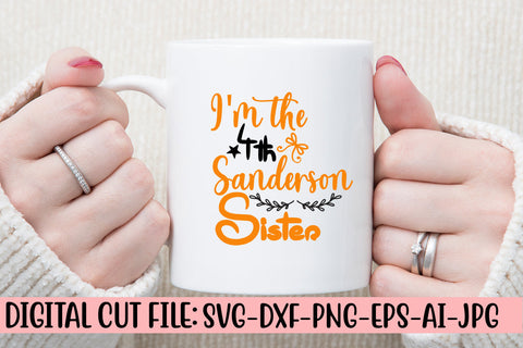 I'm The 4th Sanderson Sister SVG Design SVG Syaman 