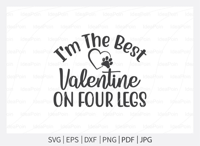 I'm the best valentine on four legs svg, Dog Bandana svg, Valentine's Day Dog Bandana svg, Valentine's Day svg, Dog valentine svg, Dog Life svg, dog valentine quotes, Dog SVG Dinvect 