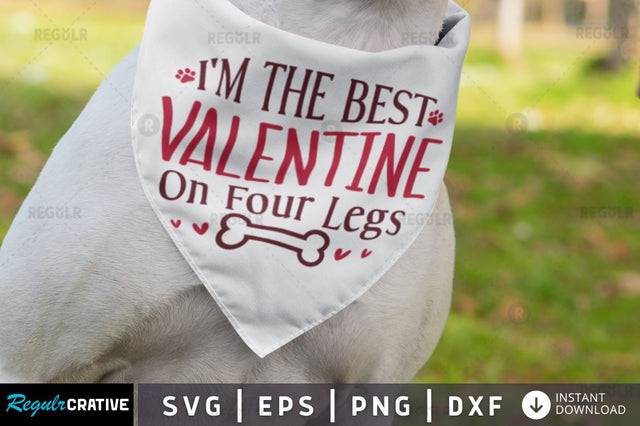Im the best valentine SVG SVG Regulrcrative 