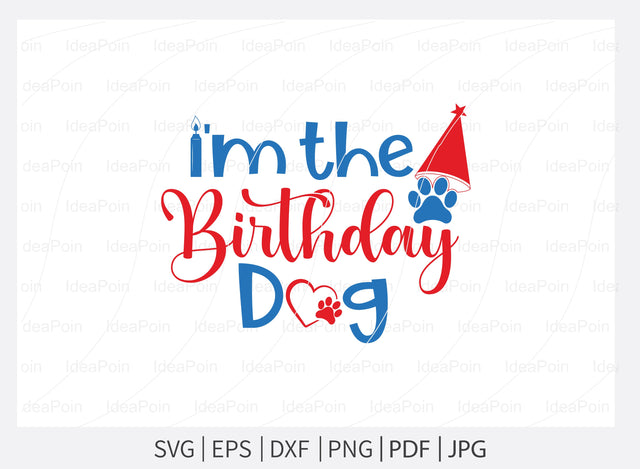 I'm the Birthday Dog, Birthday Dog svg, Birthday Dog Bandana, Dog Birthday svg, Funny Dog Bandana svg, Dog Life svg, Dog Mom, Dog png SVG Dinvect 
