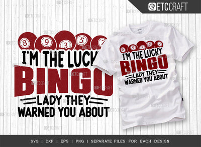Im The Lucky Bingo Lady SVG Cut File, Bingo Svg, Bingo gift Svg, Bingo Games Svg, Crazy Bingo Svg, Bingo Quotes, ETC T00133 SVG ETC Craft 