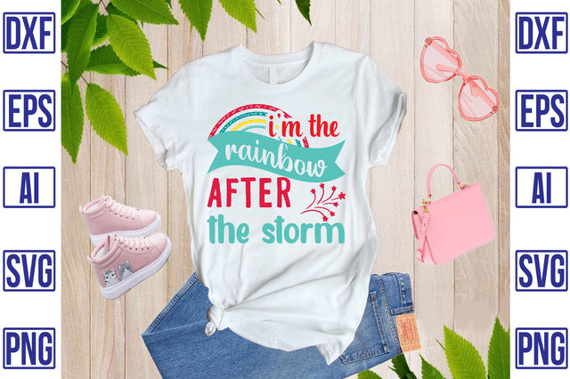 I’m The Rainbow After The Storm SVG CraftlabSvg29 