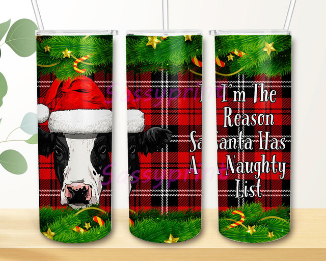 I'm The Reason Santa Has A Naughty List 20oz Skinny Tumbler Christmas Santa Sublimation Designs Downloads Sublimation sassyprint 