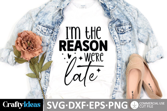 I'm the reason we're late SVG Design SVG md faruk hossain 