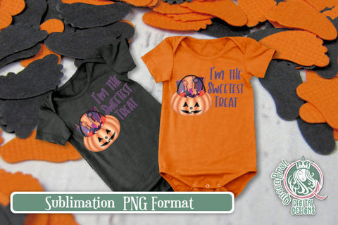 I'm The Sweetest Treat Sublimation Sublimation QueenBrat Digital Designs 