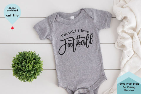 I'm Told I love Football - Kids Sports SVG SVG Lettershapes 