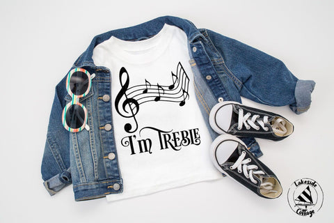 I'm Treble SVG Lakeside Cottage Arts 