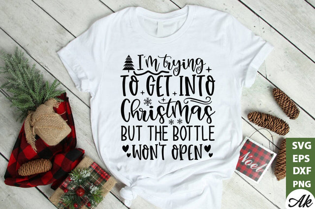 I'm trying to get into Christmas but the bottle won't open SVG SVG akazaddesign 