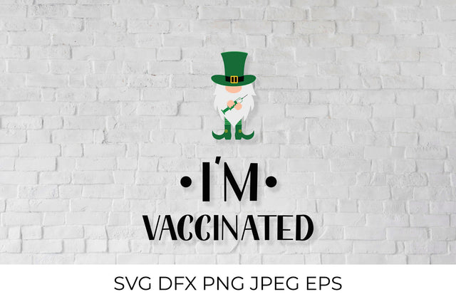 I'm vaccinated lettering and cute cartoon gnome leprechaun SVG LaBelezoka 