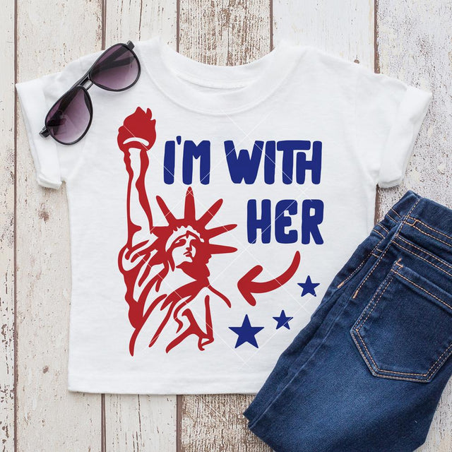 I'm with her - Boy's Shirt Statue of Liberty USA America Patriotic 4th of July SVG Chameleon Cuttables 