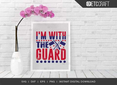 I'm With The Guard SVG Cut File, Marching Band Svg, Color Guard Svg, Color Guard Mom Svg, Color Guard Flag Svg, Color Guard Quotes, ETC T00616 SVG ETC Craft 