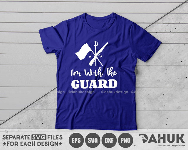 I’m with the guard SVG, Marching Band SVG, Cut file for silhouette, Circuit design space vinyl cut files SVG dahukdesign 