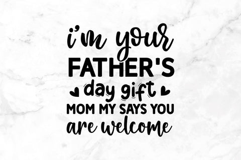 Im your fathers day SVG SVG Regulrcrative 
