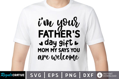 Im your fathers day SVG SVG Regulrcrative 