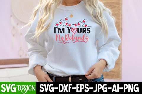 I'm Your No Refuns SVG Cut File . I'm Your No Refuns PNG SVG BlackCatsMedia 