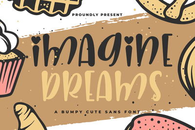 Imagine Dreams - A Bumpy Cute Sans Font Font Fallen Graphic Studio 