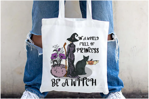 In a World Full of Princess Be a Witch Sublimation Sublimation Jagonath Roy 