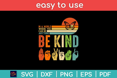 In A World Where You Can Be Anything Be Kind Kindness Autism Svg Design SVG artprintfile 