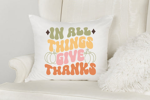 In All Things Give Thanks, Retro Thanksgiving SVG SVG CraftLabSVG 