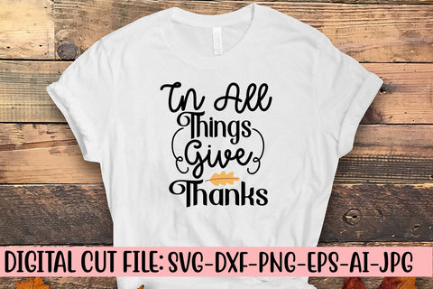 In All Things Give Thanks SVG Cut File SVG Syaman 