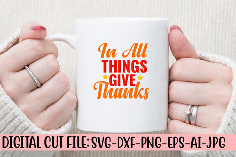 In All Things Give Thanks SVG Cut File SVG Syaman 