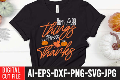 in All Things Give Thanks SVG Cut File , Thanksgiving SVG Quotes , Thanksgiving SVG Design , Fall SVG Design, Autumn SVG Cut File SVG BlackCatsMedia 