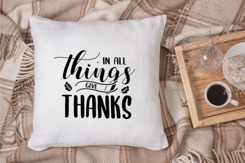 In All Things Give Thanks SVG Design SVG futivesvg 