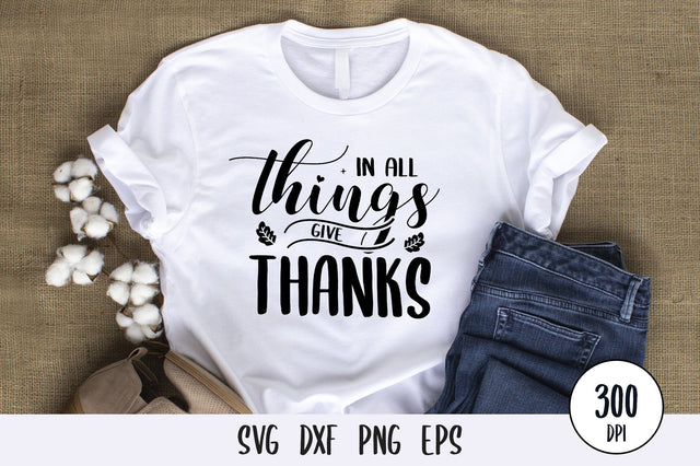 In All Things Give Thanks SVG Design SVG futivesvg 