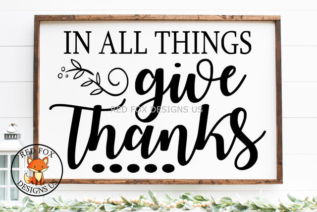 In All Things Give Thanks SVG SVG RedFoxDesignsUS 