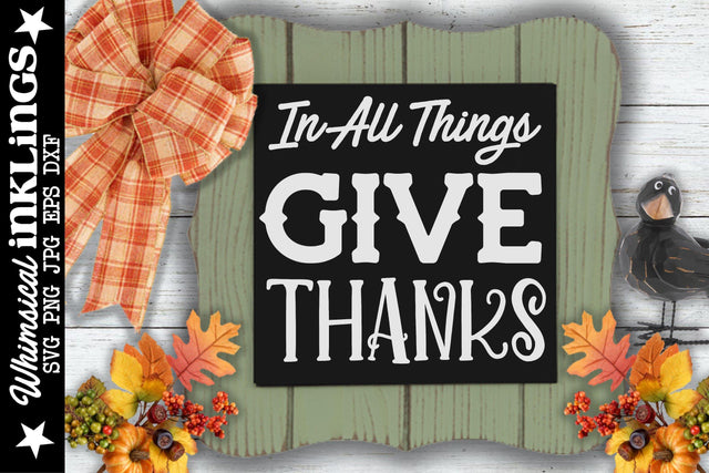 In All Things Give Thanks SVG SVG Whimsical Inklings 