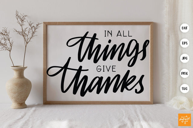 In All Things Give Thanks SVG Thanksgiving Quotes SVG dapiyupi store 