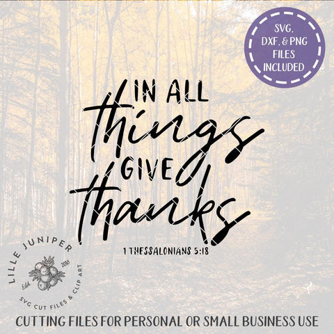 In All Things Give Thanks SVG | Thanksgiving SVG | Farmhouse Sign Design SVG LilleJuniper 