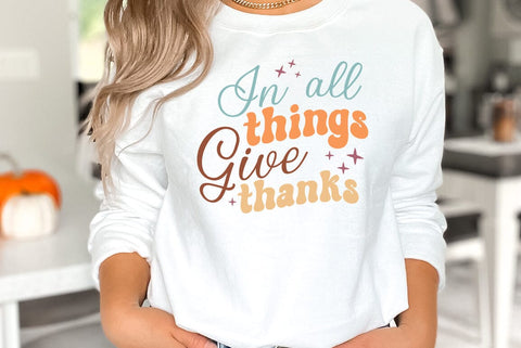 In all things give thanks, Thanksgiving SVG SVG FiveStarCrafting 