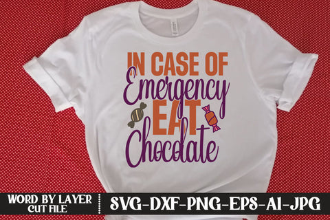 In Case Of Emergency Eat Chocolate SVG CUT FILE SVG MStudio 