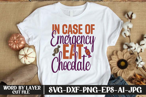 In Case Of Emergency Eat Chocolate SVG CUT FILE SVG MStudio 