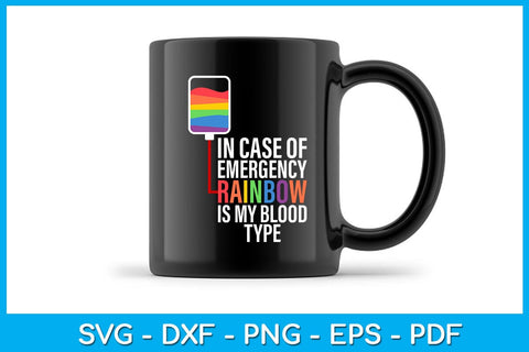In Case Of Emergency Rainbow Is My Blood Type Pride Month SVG PNG PDF Cut File SVG Creativedesigntee 