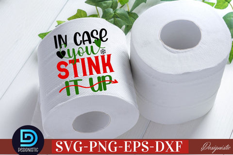 In case you stink it up SVG SVG DESIGNISTIC 