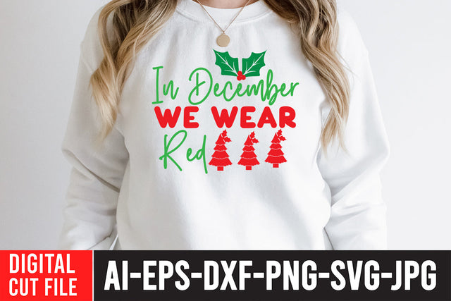 In December We Wear Red SVG Cut File SVG BlackCatsMedia 