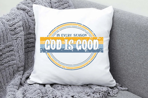 In Every Season God Is Good Christian Sublimation Sublimation Jagonath Roy 
