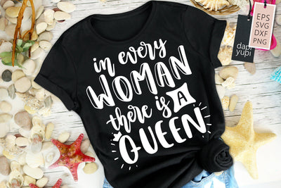 In Every Woman There Is A Queen SVG dapiyupi store 