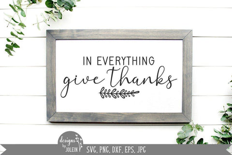In everything give thanks SVG Designs by Jolein 