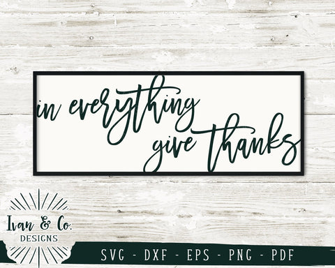 In Everything Give Thanks SVG Files | Fall | Thanksgiving | Autumn SVG (877046712) SVG Ivan & Co. Designs 
