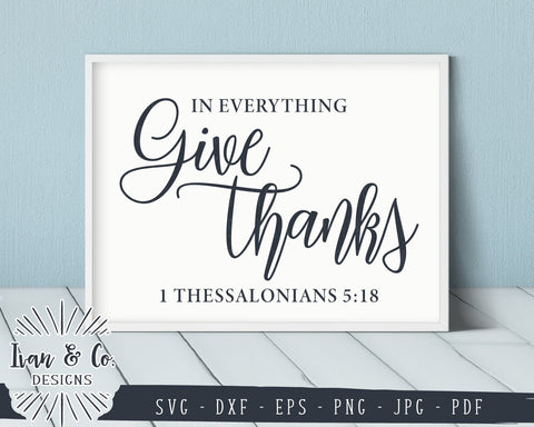 In Everything Give Thanks SVG Files | Thanksgiving | 1 Thessalonians 5:18 SVG (886036339) SVG Ivan & Co. Designs 