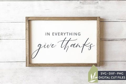 In Everything Give Thanks SVG Files | Thanksgiving SVG SVG LilleJuniper 