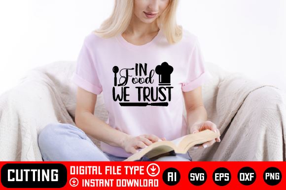 In Food We Trust SVG CraftlabSvg29 