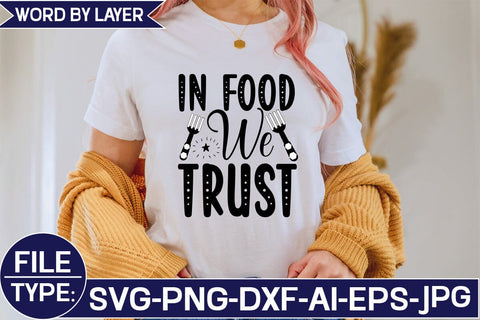 IN FOOD WE TRUST SVG Cut File SVG Studio Innate 