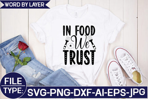 IN FOOD WE TRUST SVG Cut File SVG Studio Innate 